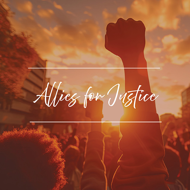 Allies for Justice
Mondays; 1 – 2:30 PM, Room 312 & Zoom
Allies for Justice is a book study group that examines why and how social justice is important in the church and in our faithful action.
